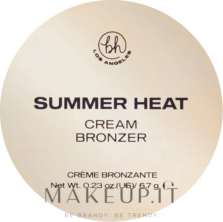 BH Cosmetics Los Angeles Summer Heat Cream Bronzer